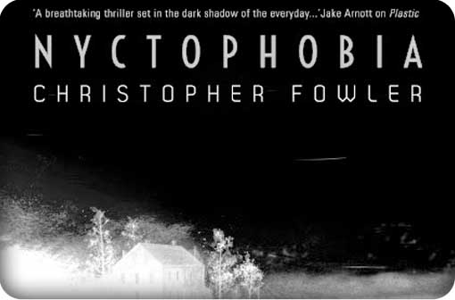 Nyctophobia by Christopher Fowler