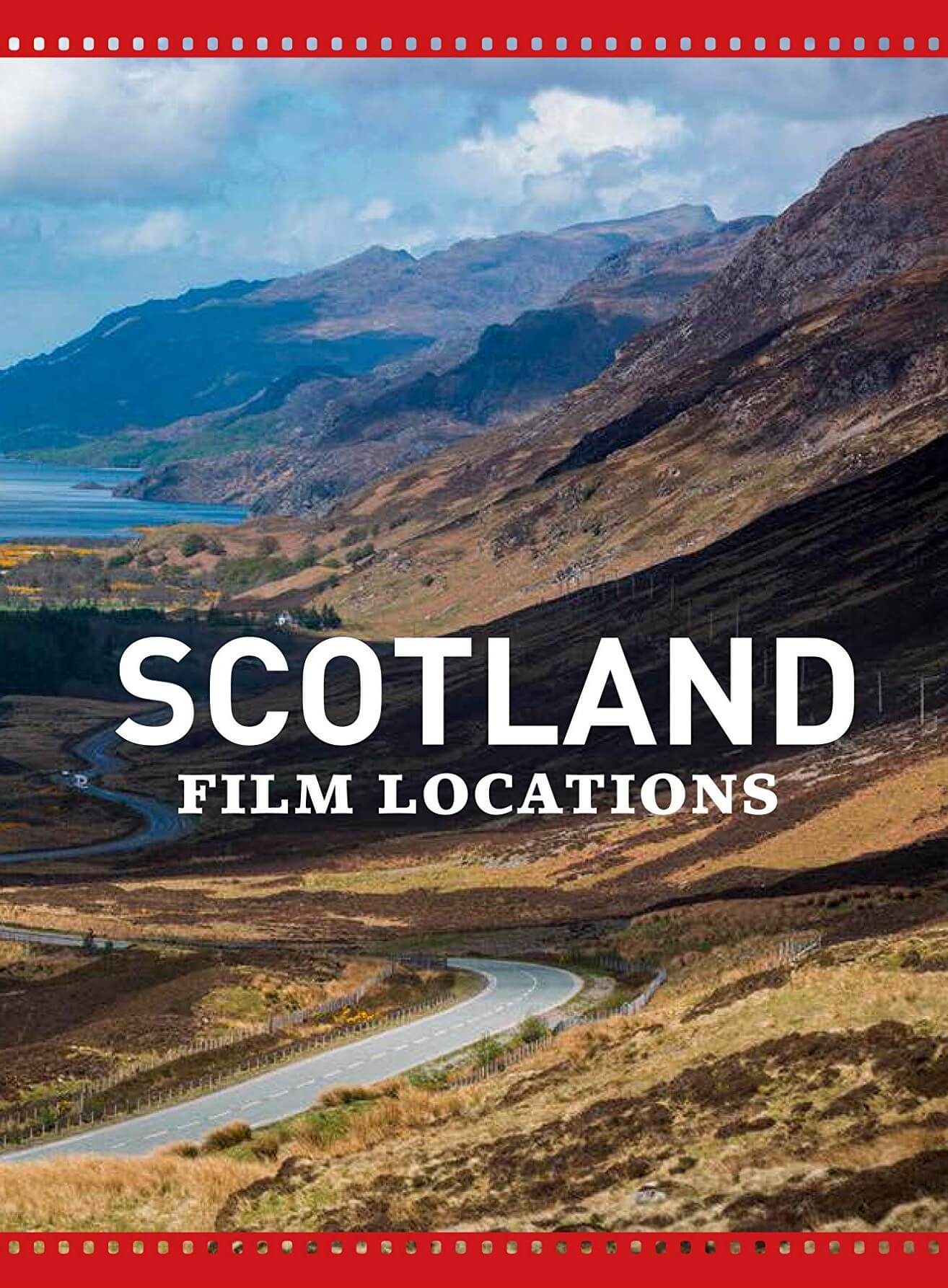 SCOTLAND FILM LOCATIONS - STARBURST Magazine