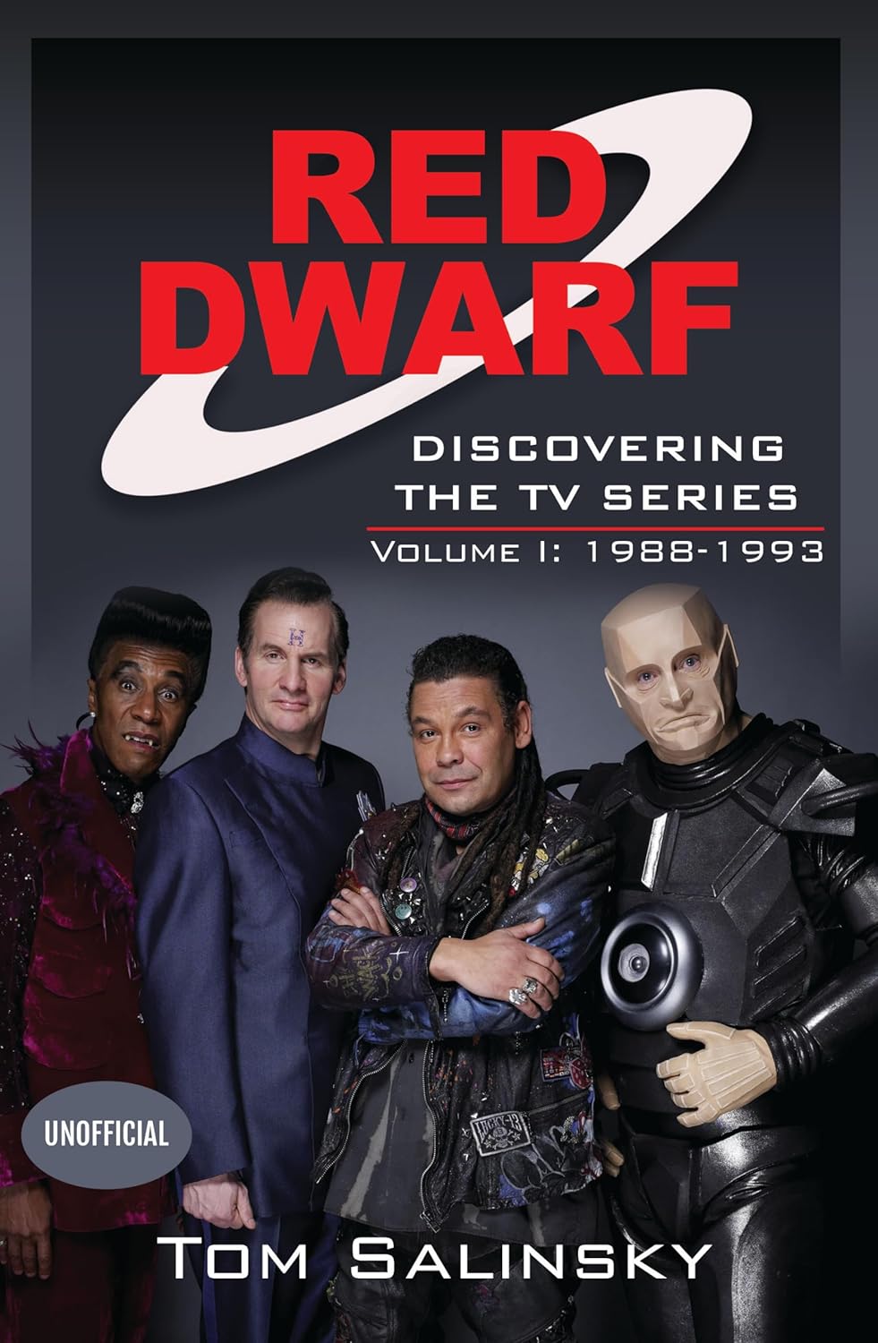 RED DWARF DISCOVERING THE TV SERIES VOLUME 1: 1988 - 1993 - STARBURST ...